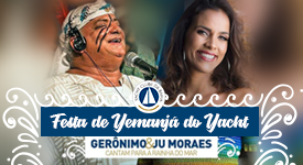 Ju Moraes e Gerônimo agitam Festa de Yemanjá no Yacht Clube