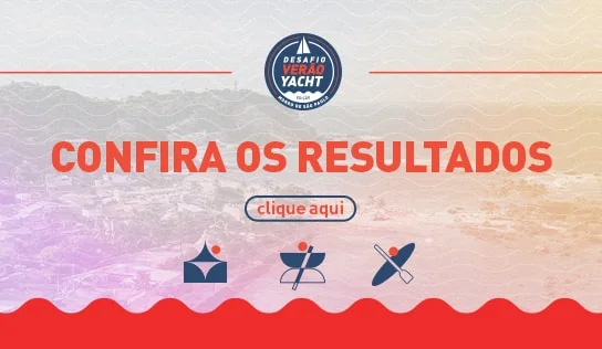 Desafio Verão Yacht - Confira os resultados